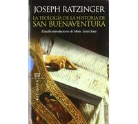 La teologia de la historia de San Buenaventura / The theology of the San Buenaventura's history