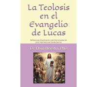 LA TEOLOSIS EN EL EVANGELIO DE LUCAS