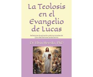 LA TEOLOSIS EN EL EVANGELIO DE LUCAS