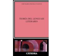 La Teoria del Lenguaje Literario (Critica y Estudios Literarios)
