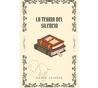 La teoría del silencio