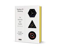 La teoría del todo (edición ilustrada): El origen y el destino del universo (Ciencia y Tecnología)