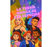 La teoría marica de las especias: Guía queer de blends, juegos y red flags para reírte de ti misma (y de tus ex)