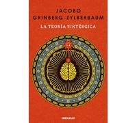 La Teoría Sintérgica / The Syntergic Theory (Biblioteca Jacobo Grinberg)