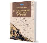 LA TERCERA GUERRA CARLISTA EN CANTABRIA