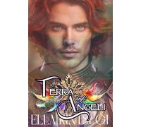 La Terra degli Angeli: Temperantia - Nephilim Knights #3 (Nephilim Knight Saga - Per Amore e Per)