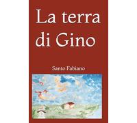 La terra di Gino: avventure di un brav'uomo che si accorge di possedere un'area mai inclusa nel territorio nazionale