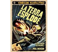 La Terra Esplode