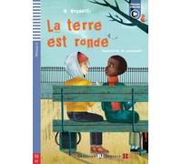 La terre est ronde. Buch mit Audio-CD: Niveau 2: A2
