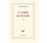 La Terre qui penche: Roman