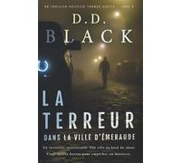 La terreur dans la ville d'Émeraude: 5 (Un thriller policier Thomas Austin)