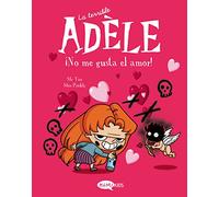 LA TERRIBLE ADELE VOL 4 NO ME GUSTA EL AMOR