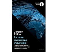 La terza rivoluzione industriale.