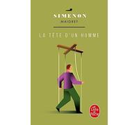 La tete d'un homme (Le Livre de Poche)