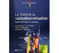 La théorie de l'autodétermination: Aspects théoriques et appliqués