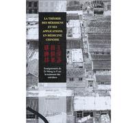 La théorie des méridiens et ses applications en médecine chinoise