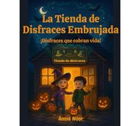 La Tienda de Disfraces Embrujada: ¡Disfraces que cobran vida!