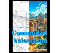 La tierra donde nació el color, Comunidad Valenciana: Libro de colorear (España monumental)