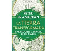 La Tierra transformada: El mundo desde el principio de los tiempos (Serie Mayor)