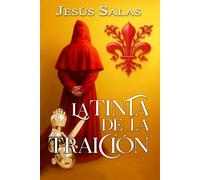 La tinta de la traición: Una novela de intriga y espionaje en la España de Carlos I