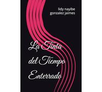 La Tinta del Tiempo Enterrado