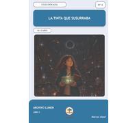 La tinta que susurraba (Archivo Lumen)