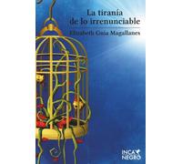 la tirania de lo irrenunciable