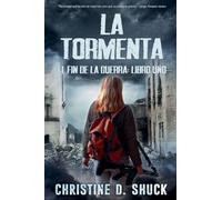La Tormenta: 1 (El Fin de la Guerra)