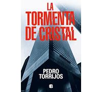 La Tormenta de Cristal / The Glass Storm