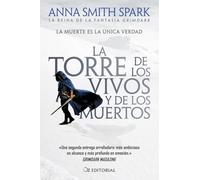 La torre de los vivos y de los muertos: El deslumbrante debut de una de las voces más poderosas y originales del grimdark