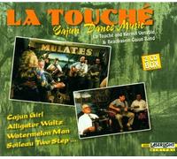La Touché - Cajun Dance Music