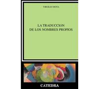 La Traduccion de Los Nombres Propios (Linguistica / Linguistics)