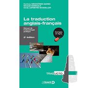 La traduction anglais-francais: Manuel de traductologie pratique