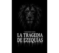 La Tragedia de Ezequías