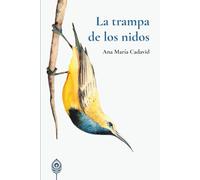 La trampa de los nidos