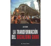 La transformación del socialismo chino