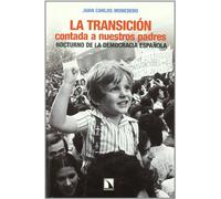 La transición contada a nuestros padres: Nocturno de la democracia española (Mayor)