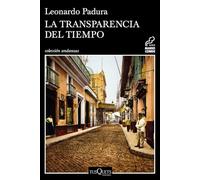 La transparencia del tiempo: 8 (Colección andanzas, 690/8)