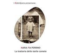 La trattoria delle stelle comete (Robin&sons)