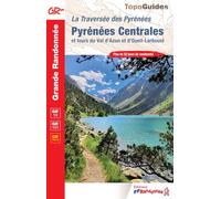 La traversée des Pyrénées Centrales GR10/101 (1091) (Grande Randonnée)