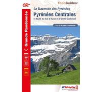 La traversée des Pyrénées Centrales GR10/101 (1091) (Grande Randonnée)