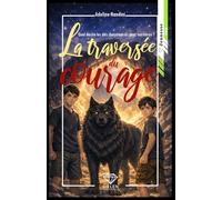La traversée du courage