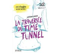 La traversée du Time Tunnel (TIP TONGUE)