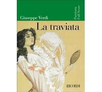 GIUSEPPE VERDI - LA TRAVIATA - ORCHESTRA, SOLI SATB, SATB DIVISI -