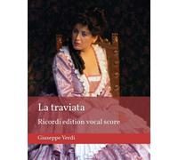 La traviata: Schirmer edition vocal score