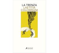 La trenza / The Braid (Salamandra Narrativa)