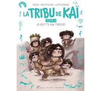 La Tribu de Kaï - tome 2 - La Grotte aux trésors