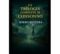 La trilogia di Consonno