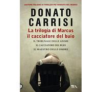 La trilogia di Marcus. Il cacciatore del buio