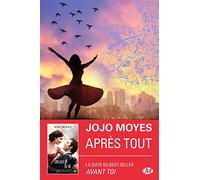 La trilogie Avant toi, T3 : Après tout